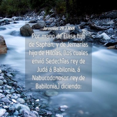 Picture 04 - Jeremías 29:3 RVA - Por mano de Elasa hijo de Saphán, y de Jemarías - Bible Verse Picture