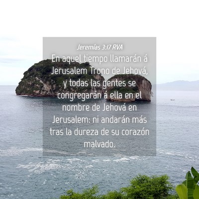 Picture 04 - Jeremías 3:17 RVA - En aquel tiempo llamarán á Jerusalem Trono de - Bible Verse Picture