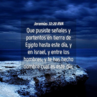 Picture 04 - Jeremías 32:20 RVA - Que pusiste señales y portentos en tierra de - Bible Verse Picture