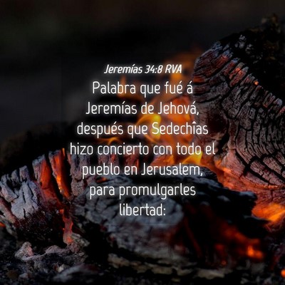 Picture 04 - Jeremías 34:8 RVA - Palabra que fué á Jeremías de Jehová, - Bible Verse Picture