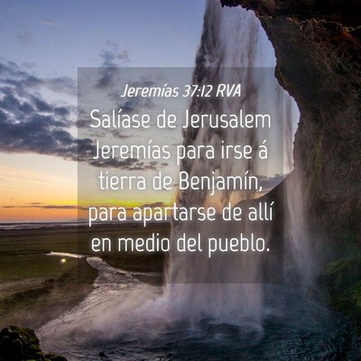 Picture 04 - Jeremías 37:12 RVA - Salíase de Jerusalem Jeremías para irse á - Bible Verse Picture