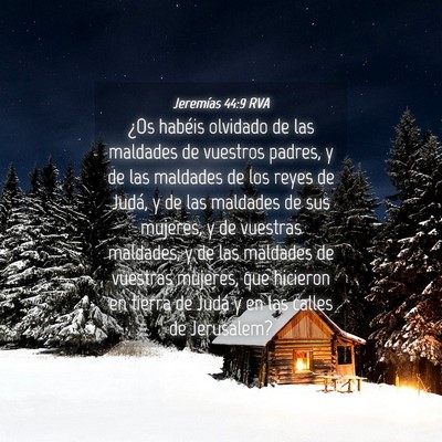Picture 04 - Jeremías 44:9 RVA - ¿Os habéis olvidado de las maldades de vuestros - Bible Verse Picture