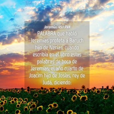 Picture 04 - Jeremías 45:1 RVA - PALABRA que habló Jeremías profeta á Baruch - Bible Verse Picture