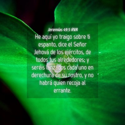 Picture 04 - Jeremías 49:5 RVA - He aquí yo traigo sobre ti espanto, dice el - Bible Verse Picture