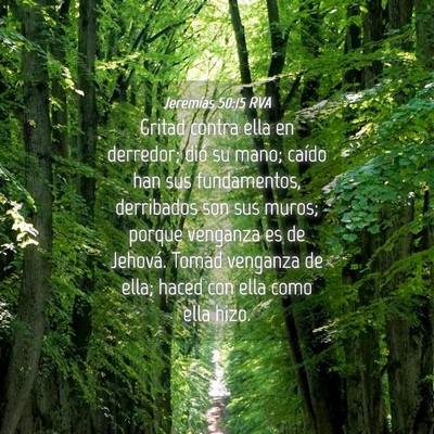 Picture 04 - Jeremías 50:15 RVA - Gritad contra ella en derredor; dió su mano; - Bible Verse Picture