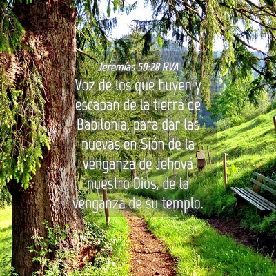 Picture 04 - Jeremías 50:28 RVA - Voz de los que huyen y escapan de la tierra de - Bible Verse Picture