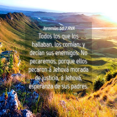 Picture 04 - Jeremías 50:7 RVA - Todos los que los hallaban, los comían; y - Bible Verse Picture