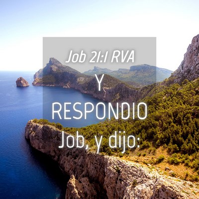 Picture 04 - Job 21:1 RVA - Y RESPONDIO Job, y - Bible Verse Picture