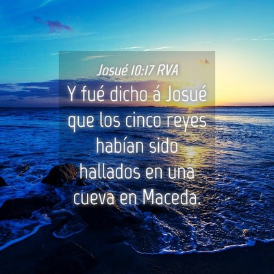 Picture 04 - Josué 10:17 RVA - Y fué dicho á Josué que los cinco reyes - Bible Verse Picture