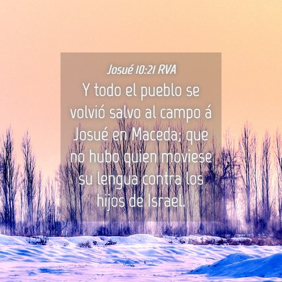 Picture 04 - Josué 10:21 RVA - Y todo el pueblo se volvió salvo al campo á - Bible Verse Picture