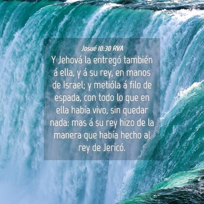 Picture 04 - Josué 10:30 RVA - Y Jehová la entregó también á ella, y á su - Bible Verse Picture