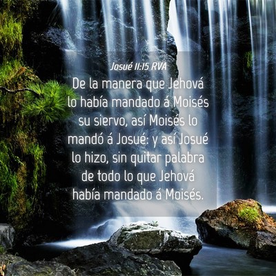 Picture 04 - Josué 11:15 RVA - De la manera que Jehová lo había mandado á - Bible Verse Picture