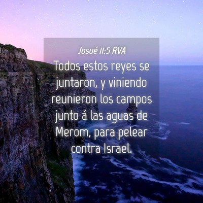 Picture 04 - Josué 11:5 RVA - Todos estos reyes se juntaron, y viniendo - Bible Verse Picture