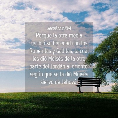 Picture 04 - Josué 13:8 RVA - Porque la otra media recibió su heredad con los - Bible Verse Picture