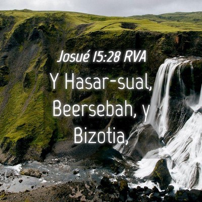 Picture 04 - Josué 15:28 RVA - Y Hasar-sual, Beersebah, y - Bible Verse Picture