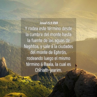Picture 04 - Josué 15:9 RVA - Y rodea este término desde la cumbre del monte - Bible Verse Picture