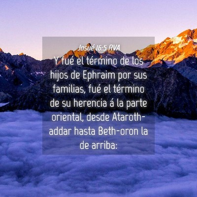 Picture 04 - Josué 16:5 RVA - Y fué el término de los hijos de Ephraim por - Bible Verse Picture