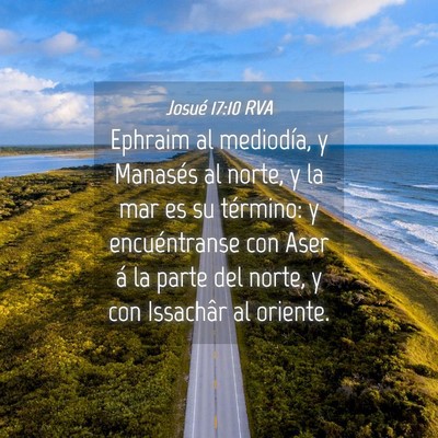 Picture 04 - Josué 17:10 RVA - Ephraim al mediodía, y Manasés al norte, y la - Bible Verse Picture