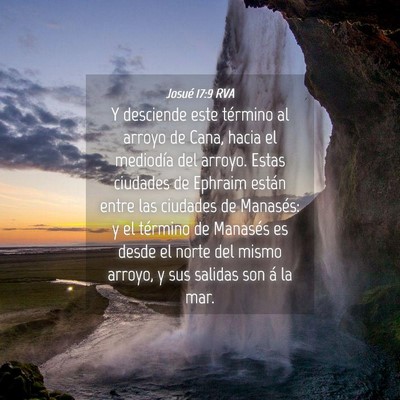 Picture 04 - Josué 17:9 RVA - Y desciende este término al arroyo de Cana, - Bible Verse Picture