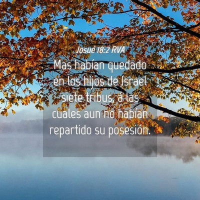Picture 04 - Josué 18:2 RVA - Mas habían quedado en los hijos de Israel siete - Bible Verse Picture