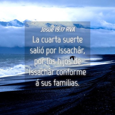 Picture 04 - Josué 19:17 RVA - La cuarta suerte salió por Issachâr, por los - Bible Verse Picture