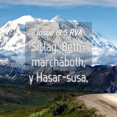 Picture 04 - Josué 19:5 RVA - Siclag, Beth-marchâboth, y - Bible Verse Picture