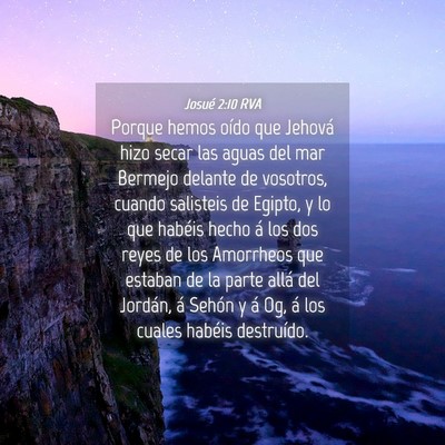 Picture 04 - Josué 2:10 RVA - Porque hemos oído que Jehová hizo secar las - Bible Verse Picture
