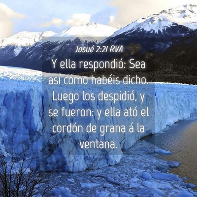 Picture 04 - Josué 2:21 RVA - Y ella respondió: Sea así como habéis dicho. - Bible Verse Picture