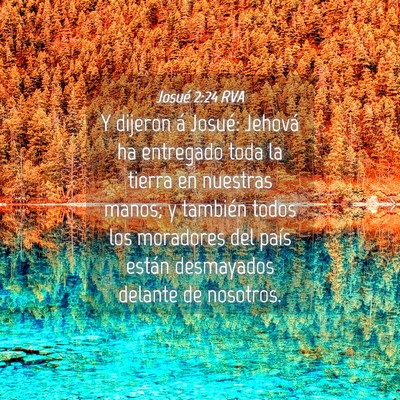 Picture 04 - Josué 2:24 RVA - Y dijeron á Josué: Jehová ha entregado toda la - Bible Verse Picture