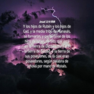 Picture 04 - Josué 22:9 RVA - Y los hijos de Rubén y los hijos de Gad, y la - Bible Verse Picture