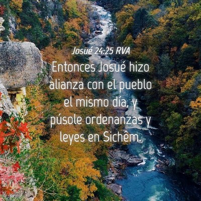 Picture 04 - Josué 24:25 RVA - Entonces Josué hizo alianza con el pueblo el - Bible Verse Picture