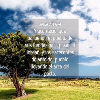 Picture 04 - Josué 3:14 RVA - Y aconteció, que partiendo el pueblo de sus - Bible Verse Picture