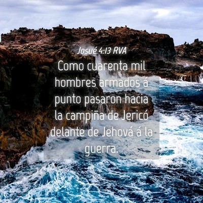 Picture 04 - Josué 4:13 RVA - Como cuarenta mil hombres armados á punto - Bible Verse Picture
