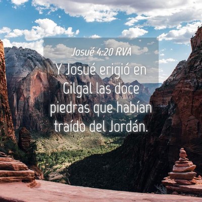 Picture 04 - Josué 4:20 RVA - Y Josué erigió en Gilgal las doce piedras que - Bible Verse Picture