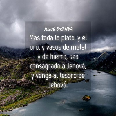 Picture 04 - Josué 6:19 RVA - Mas toda la plata, y el oro, y vasos de metal y - Bible Verse Picture