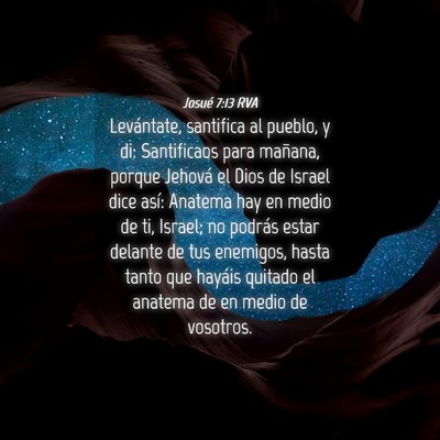 Picture 04 - Josué 7:13 RVA - Levántate, santifica al pueblo, y di: - Bible Verse Picture