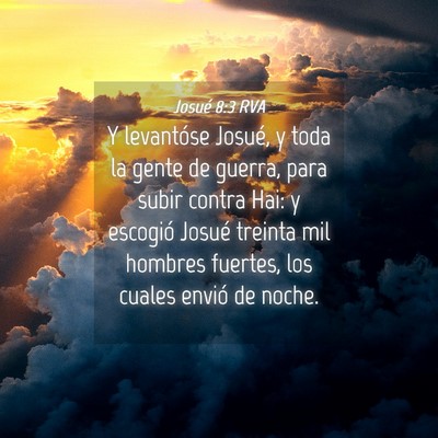 Picture 04 - Josué 8:3 RVA - Y levantóse Josué, y toda la gente de guerra, - Bible Verse Picture