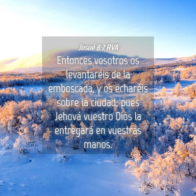 Picture 04 - Josué 8:7 RVA - Entonces vosotros os levantaréis de la - Bible Verse Picture