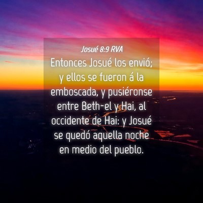 Picture 04 - Josué 8:9 RVA - Entonces Josué los envió; y ellos se fueron á - Bible Verse Picture