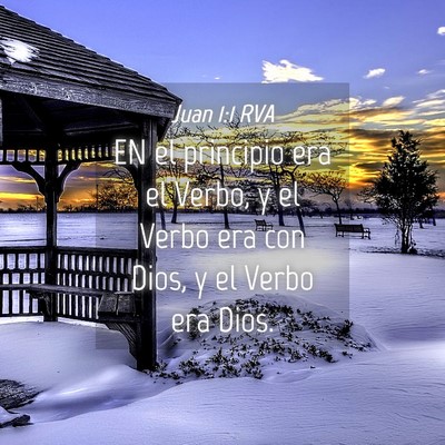 Picture 04 - Juan 1:1 RVA - EN el principio era el Verbo, y el Verbo era con - Bible Verse Picture