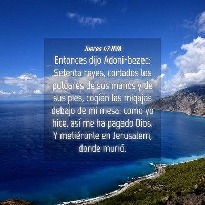 Picture 04 - Jueces 1:7 RVA - Entonces dijo Adoni-bezec: Setenta reyes, - Bible Verse Picture
