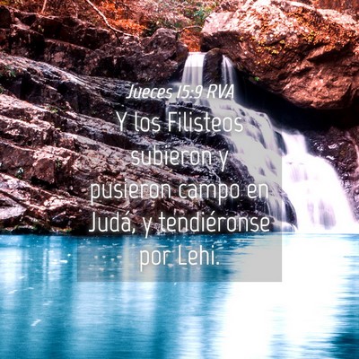 Picture 04 - Jueces 15:9 RVA - Y los Filisteos subieron y pusieron campo en - Bible Verse Picture