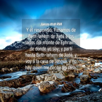 Picture 04 - Jueces 19:18 RVA - Y él respondió: Pasamos de Beth-lehem de Judá - Bible Verse Picture