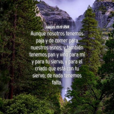 Picture 04 - Jueces 19:19 RVA - Aunque nosotros tenemos paja y de comer para - Bible Verse Picture