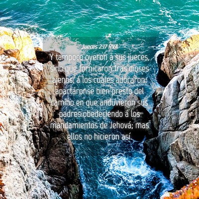 Picture 04 - Jueces 2:17 RVA - Y tampoco oyeron á sus jueces, sino que - Bible Verse Picture
