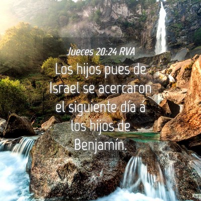 Picture 04 - Jueces 20:24 RVA - Los hijos pues de Israel se acercaron el - Bible Verse Picture