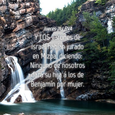 Picture 04 - Jueces 21:1 RVA - Y LOS varones de Israel habían jurado en Mizpa, - Bible Verse Picture
