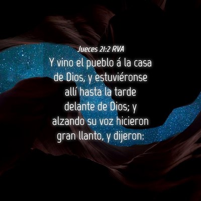 Picture 04 - Jueces 21:2 RVA - Y vino el pueblo á la casa de Dios, y - Bible Verse Picture