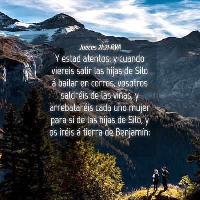 Picture 04 - Jueces 21:21 RVA - Y estad atentos: y cuando viereis salir las hijas - Bible Verse Picture