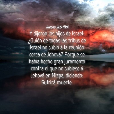 Picture 04 - Jueces 21:5 RVA - Y dijeron los hijos de Israel: ¿Quién de todas - Bible Verse Picture